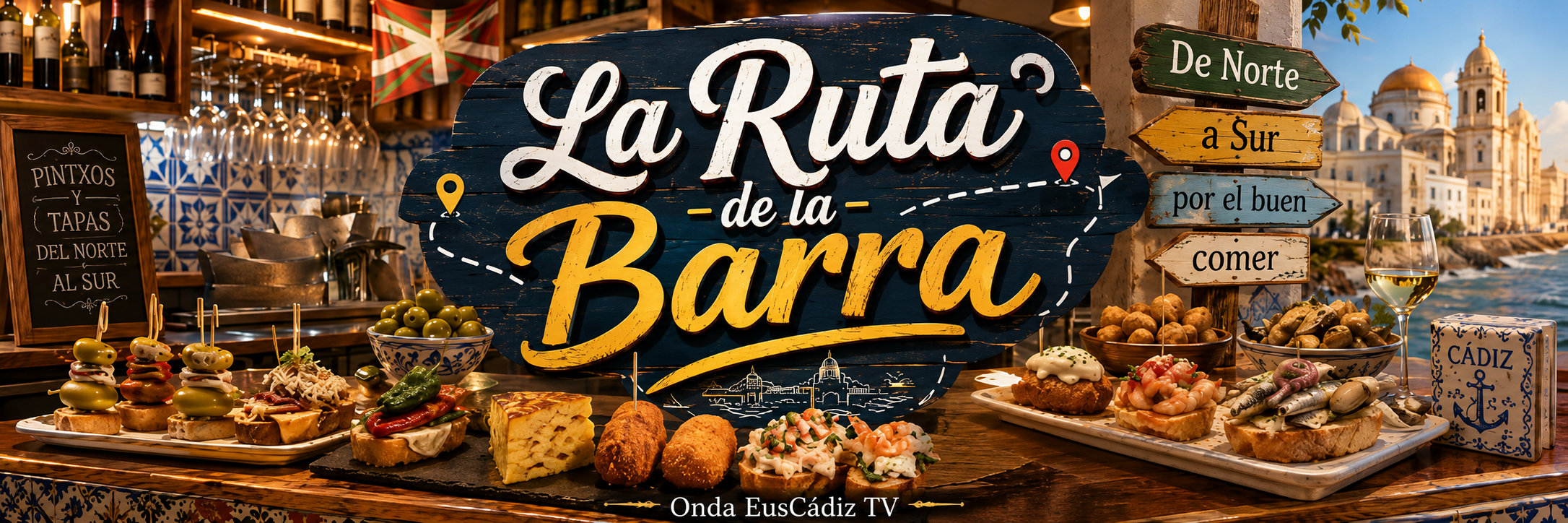 La Ruta de la Barra, programa de Onda EusCádiz TV sobre bares, pintxos, tapas y gastronomía de Norte a Sur